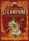 Steampunk!: An Anthology of Fantastically Rich and Strange Stories