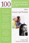 100 Questions and Answers About Cancer and Fertility