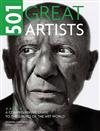 501 Great Artists: A Comprehensive Guide to the Giants of the Art World