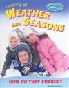 Looking at Weather and Seasons: How Do They Change?