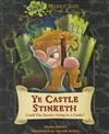 Ye Castle Stinketh: Could You Survive Living in a Castle?