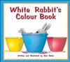White Rabbit's Colour Book