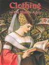 Clothing in the Middle Ages
