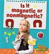 Is It Magnetic or Nonmagnetic?