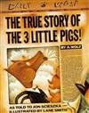 The True Story of the 3 Little Pigs