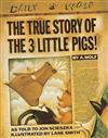 The True Story of the 3 Little Pigs