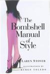 The Bombshell Manual of Style
