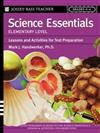 Science Essentials: Lessons and Activities for Test Preparation: Elementary Level