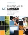 Building Your I.T. Career: A Complete Toolkit for a Dynamic Career in Any Economy