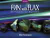 Fun with Flax: 50 Projects for Beginners
