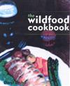 Wild Foods Cookbook: In Association with Monteith'S