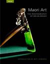 Maori Art: The Photography of Brian Brake