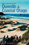 Day Walks of Dunedin and Coastal Otago