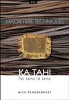 Maori Fibre Techniques - Ka Tahi
