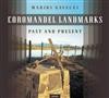 Coromandel Landmarks: Past and Present