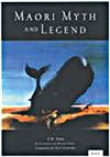 Maori Myth and Legend
