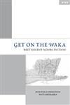 Get on the Waka: Best Recent Maori Fiction