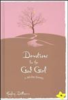 Devotions for the God Girl: A 365 Day Journey