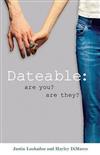 Dateable: Are You? are They?