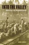 Into the Valley: Marines at Guadalcanal