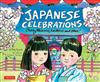 Japanese Celebrations: Cherry Blossoms, Lanterns and Stars!