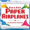 Fun and Easy Paper Airplanes