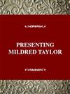 Twayne's Young Adult Authors Series: Presenting Mildred D. Taylor
