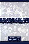Educating New Americans: Immigrant Lives and Learning