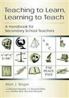 Teaching to Learn, Learning to Teach: A Handbook for Secondary School Teachers