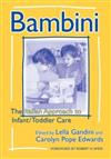 Bambini: The Italian Approach to Infant/Toddler Care