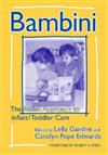 Bambini: The Italian Approach to Infant/Toddler Care