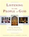 Listening to the People of God: Closing, Rebuilding, and Revitalizing Parishes