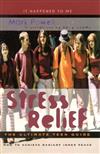 Stress Relief: The Ultimate Teen Guide