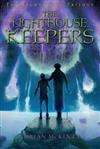The Lighthouse Keepers: The Lighthouse Trilogy Book Three