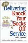 Delivering Knock Your Socks Off Service