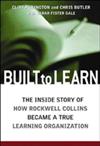 Built to Learn: The Inside Story of How Rockwell Collins Became a True Learning Organisation