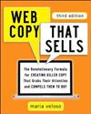 Web Copy That Sells: The Revolutionary Formula for Creating Killer Copy That Grabs Their Attention and Compels Them to Buy