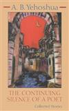 The Continuing Silence of a Poet: Collected Stories