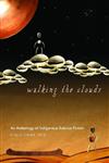 Walking the Clouds: An Anthology of Indigenous Science Fiction