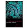 The Mangle in Practice: Science, Society, and Becoming