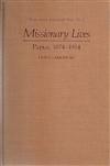 Missionary Lives: Papua, 1874-1914