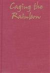 Caging the Rainbow: Places, Politics and Aborigines in a North Australian Town
