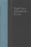 Night is a Sharkskin Drum