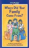 Where Did Your Family Come From?: A Book about Immigrants