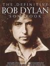 The Definitive Dylan Songbook