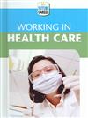 Working in Health Care