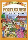 Let's Learn Portuguese Picture Dictionary