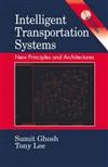 Intelligent Transportation Systems: New Principles and Architectures