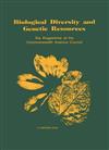 Biological Diversity and Genetic Resources: The Programme of the Commonwealth Science Council