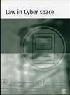Law in Cyber Space: Pt. 1, Pt. 2